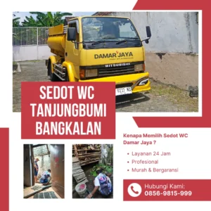 Sedot WC Tanjungbumi Bangkalan Terpercaya dan Bergaransi